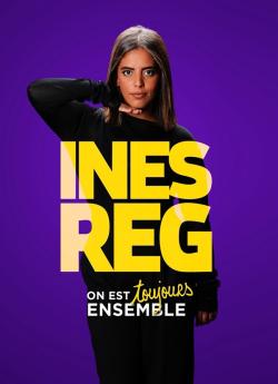 Ines Reg - On est toujours ensemble flemmix