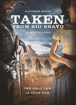 Taken From Rio Bravo flemmix