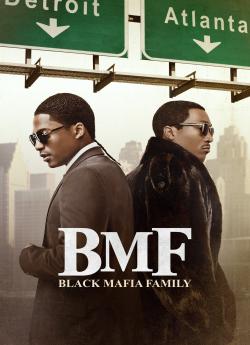 BMF (Black Mafia Family) - Saison 2 flemmix
