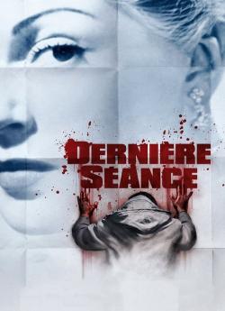 Dernière Séance flemmix