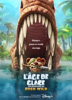 L'Âge de glace : Les aventures de Buck Wild flemmix