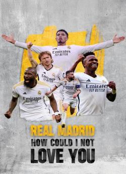 Real Madrid: Comment Ne Pas T'aimer - Saison 1 flemmix