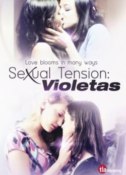 Sexual Tension: Violetas flemmix