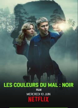 Les Couleurs du mal : Noir wiflix