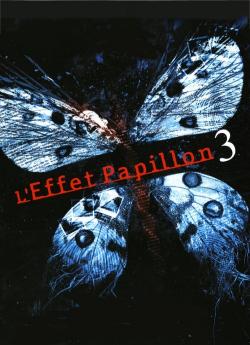 L'Effet papillon 3 flemmix