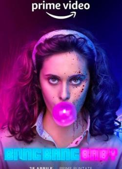 Bang Bang Baby - Saison 1 flemmix