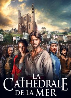 La Cathédrale de la mer - Saison 1 flemmix