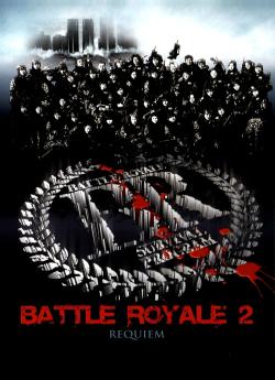 Battle Royale II - Requiem flemmix