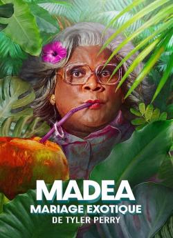 Madea : Mariage exotique flemmix
