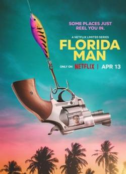 Florida Man - Saison 1 flemmix