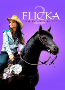 Flicka 2: Amies pour la vie flemmix