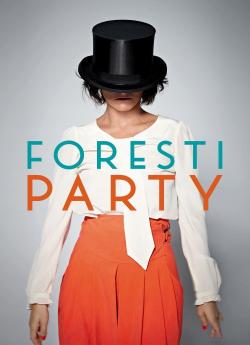 Foresti Party flemmix