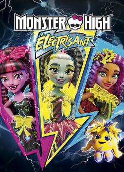 Monster High : Electrisant flemmix