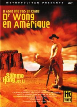 Il était une fois en Chine VI : Dr Wong en Amerique flemmix