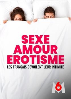 Sexe, amour, érotisme - les Français dévoilent leur intimité flemmix