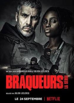 Braqueurs: La série - Saison 1 flemmix