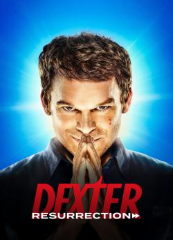 Dexter : Resurrection - Saison 1 flemmix