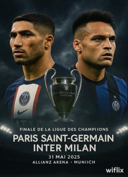 Ligue des Champions – Finale : PSG vs Inter Milan flemmix