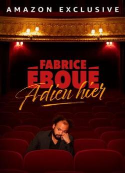 Fabrice Éboué - Adieu Hier flemmix