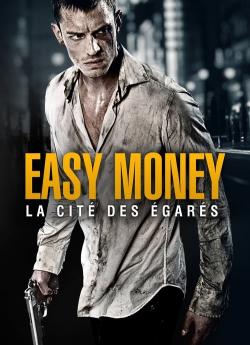 Easy Money : La Cité des égarés flemmix
