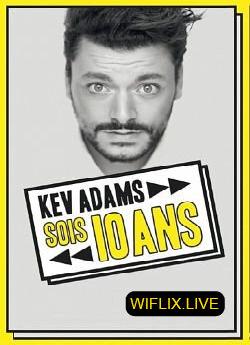 Kev Adams - Sois 10 Ans : la dernière en direct flemmix
