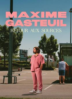 Maxime Gasteuil Retour Aux Sources flemmix