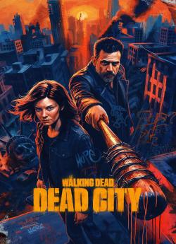 The Walking Dead : Dead City - Saison 3 flemmix