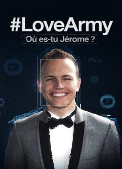 #LoveArmy : Où es-tu Jérôme - Saison 1 flemmix