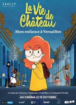 La Vie de château, mon enfance à Versailles flemmix