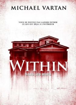 Within - Dans les murs flemmix