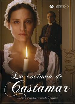 La Cuisinière de Castamar - Saison 1 flemmix