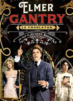 Elmer Gantry, le charlatan flemmix