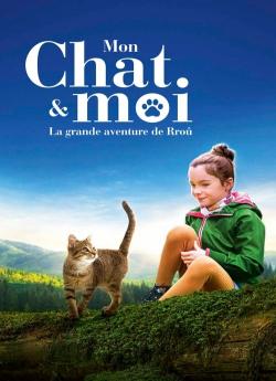 Mon chat et moi, la grande aventure de Rroû flemmix