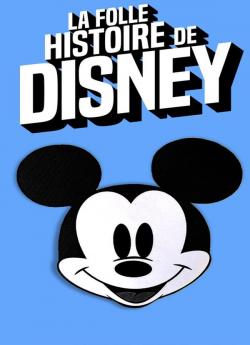 La Folle Histoire de Disney flemmix