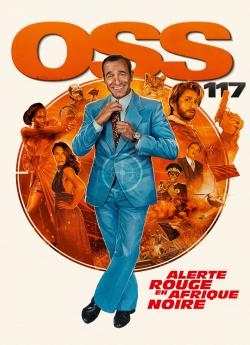 OSS 117: Alerte rouge en Afrique noire flemmix