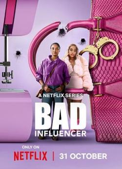 Bad Influencer - Saison 1 wiflix