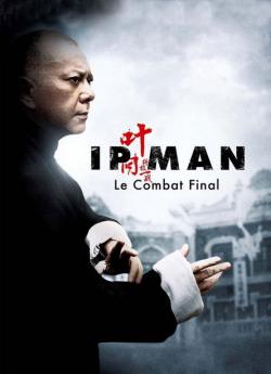 Ip Man : Le combat final flemmix