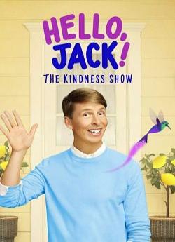 Hello, Jack! The Kindness Show - Saison 1 flemmix