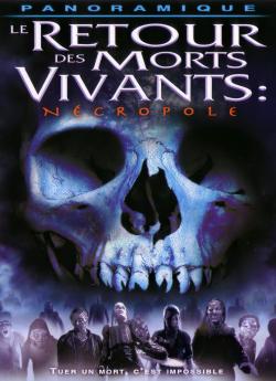 Le Retour des morts-vivants 4 : Necropole flemmix
