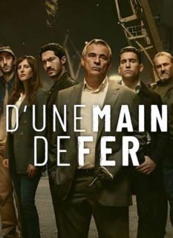 D'une main de fer - Saison 1 flemmix