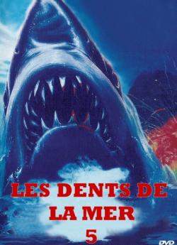 Les Dents de la mer 5 flemmix