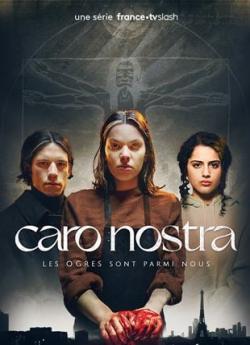 Caro Nostra - Saison 1 flemmix