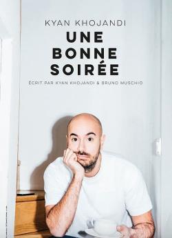 Kyan Khojandi - Une bonne soirée flemmix