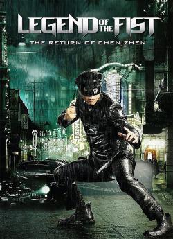 Legend of the Fist : The Return of Chen Zhen flemmix