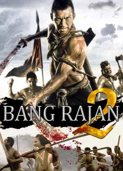 Bang Rajan 2: Le sacrifice des guerriers flemmix