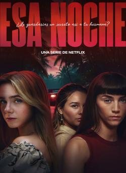 Esa Noche - Saison 1 wiflix