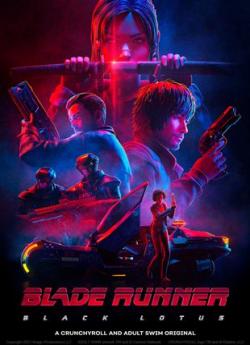 Blade Runner - Black Lotus - Saison 1 flemmix