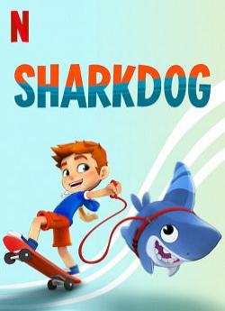 Toukin, le chien-requin - Saison 1 flemmix