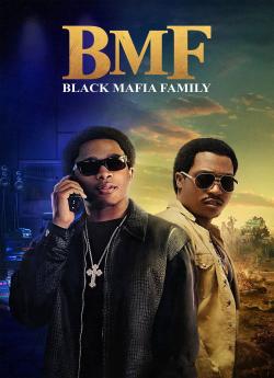 BMF (Black Mafia Family) - Saison 4 flemmix