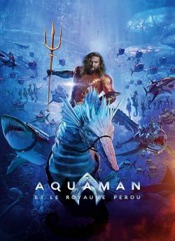 Aquaman et le Royaume perdu flemmix